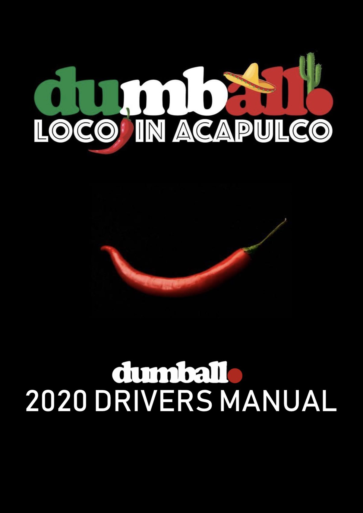 Dumball 2020: Your Manual